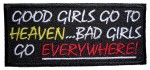 Bad girls go everywhere patch