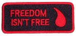 Freedom isn't free biker patch