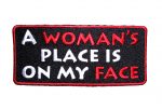 a woman's place is on my face funny patch