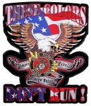 Biker patch says these colors don't run
