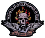 when in doubt throttle it out skull patch