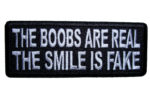 the boobs are real the smile is fake patch